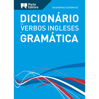 PORTO EDITORA Dicionário Académico de Verbos e Gramática Inglesa